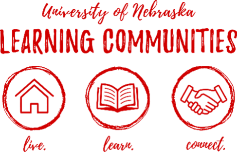 University of Nebraska Learning Communities. Live, Learn, Connect.